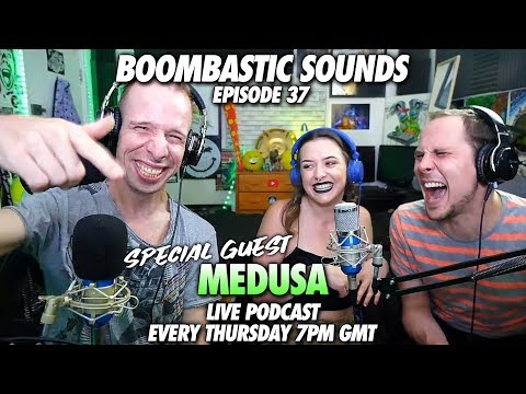Boombastic Sounds Podcast LIVE with MEDUSA! Ep 37  - 2 hours of the best new music