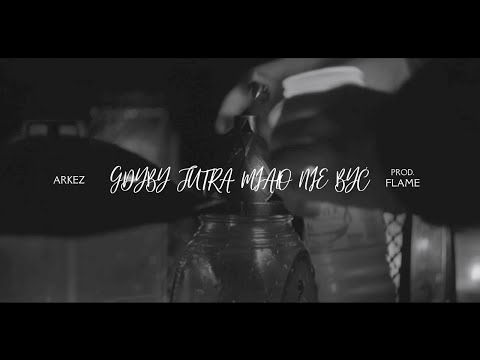ARKEZ - "Gdyby jutra miało nie być" (Prod. Flame Produkcja) [Official Video]