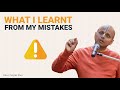 What I Learnt From My Mistake | Gaur Gopal Das