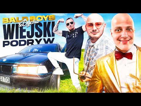 [reupload] █▬█ █ ▀█▀  Bald Boys ft. Dycha - Wiejski Podryw