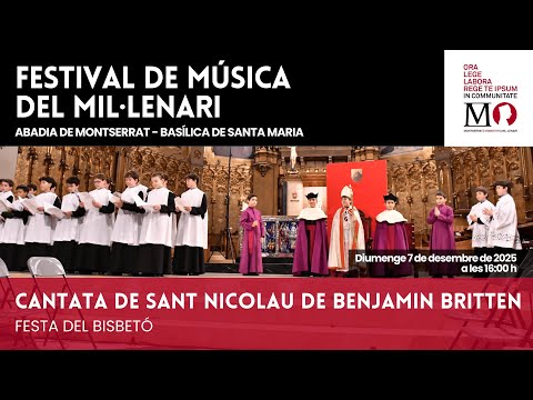 Festival de Música del Mil·lenari: Cantata de Sant Nicolau de Benjamin Britten ( 7 de desembre 2025)