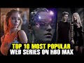 Top 10 Highest Rated IMDB Web Series On HBO MAX