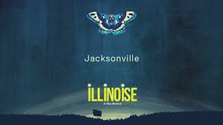Illinoise: A New Musical - Jacksonville (Official Audio)