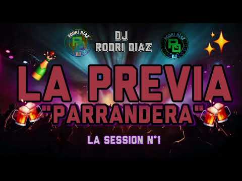 🥵LA PREVIA PARRANDERA N°1🍻 ( Guarachas, Choguer, Tropi Mix ) ☆DJ RODRI DIAZ☆