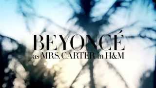 Beyoncé as Mrs. Carter in H&M