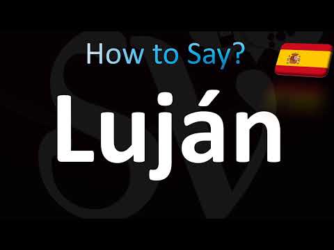 How to Pronounce ''Luján'' Correctly! (Spanish)