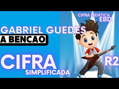 A Bênção (infantil) - Gabriel Guedes