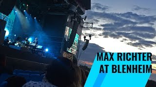 Seeing Max Richter at  Blenheim Palace NOCTURNE