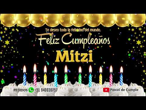 Feliz Cumpleaños Mitzi - Pastel de Cumpleaños con Música para Mitzi