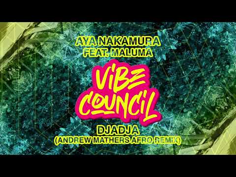 Aya Nakamura feat. Maluma - Djadja (Andrew Mathers Afro Remix)