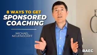 8 Expert Tips for Landing Sponsored Executive Coaching Engagements! | BAEC Sponsored Coaching Tips