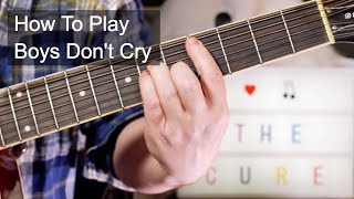 &#39;Boys Don&#39;t Cry&#39; The Cure Guitar Lesson