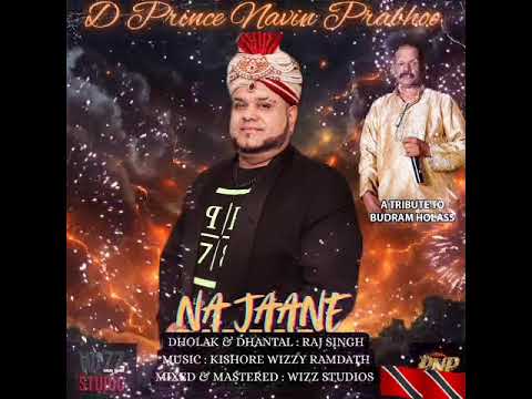 Prince Navin Prabhoo GARAM MASALA CHUTNEY 2026 Song - NA JAANE  TRIBUTE TO BOODRAM HOLASS #3935604 
