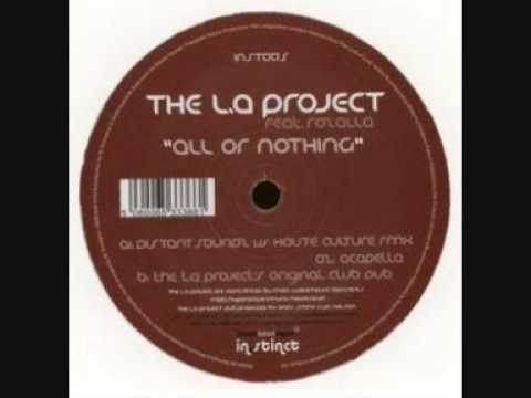Distant Soundz & LA Project Feat Rozalla - All or Nothing (DSZ vs. Haute Culture Rmx)