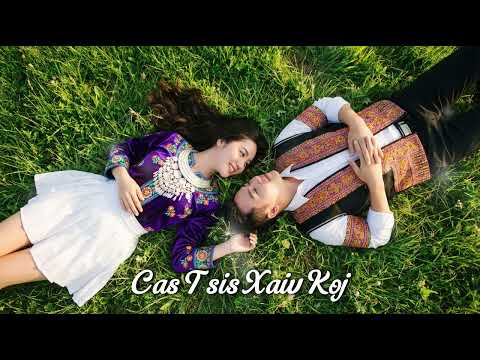 Cas Tsis Xaiv Koj Cover #hmongmusic #nkaujkhosiab