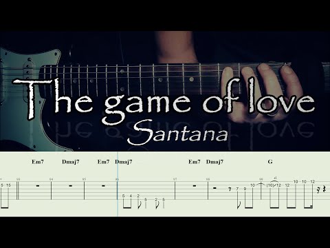 The Game of Love -  Santana  | Full TAB | Guitar cover | Tutorial | Lesson | Guitarra