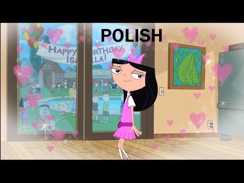 ISABELLA'S BIRTHDAY SONG - Phineas and Ferb Multilanguage