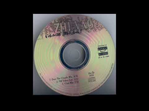Zhi-Vago - Celebrate (The Love) (FM Video Cut)