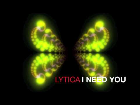 Lytica - I Need You (BANTAM EP)