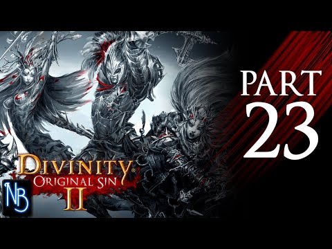 Divinity: Original Sin 2 Walkthrough Part 23 No Commentary