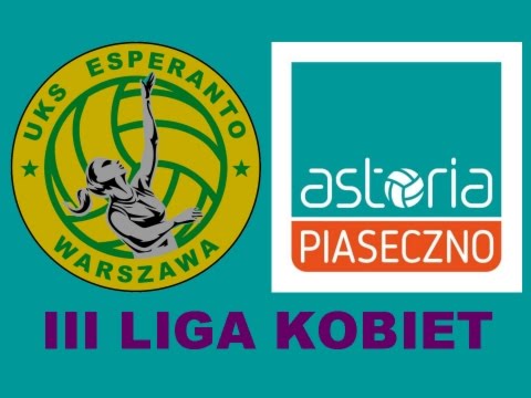 III Liga Kobiet: UKS Esperanto - KZD Astoria Piaseczno