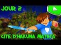 Cité d'Hakuna Matata : Chasse Ouverte | Jour 2 ...