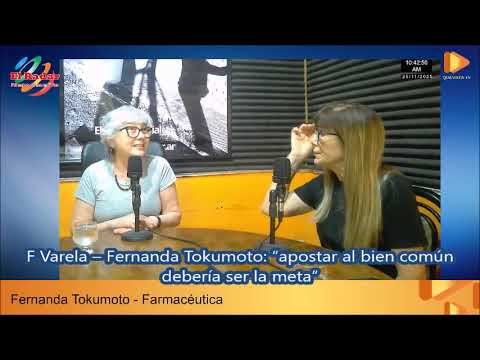 F Varela – Fernanda Tokumoto, farmacéutica, : “apostar al bien común debería ser la meta”