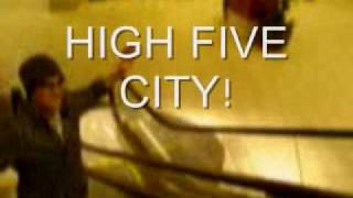 High Five City!