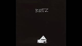 ignatz - all my hopes have collapsed