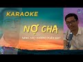 Nợ Cha karaoke || Sáng tác: Dương Tuấn Đạt