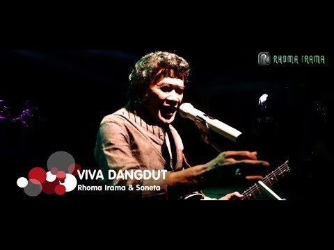 RHOMA IRAMA & SONETA GROUP - VIVA DANGDUT (LIVE)