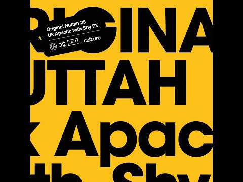 UK Apache - Original Nuttah (feat. SHY FX)