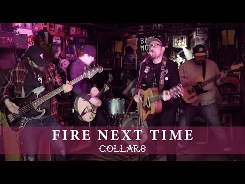 Fire Next Time Collars Official Video