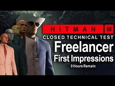 HITMAN 3 Freelancer Mode First Impressions of the Closed Tech Test