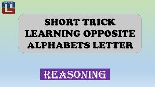 Learning Opposite Alphabets Letter | Reasoning | Short Tricks