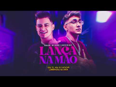 KADU MAVERICK, MC JACARÉ- LANÇA NA MÃO