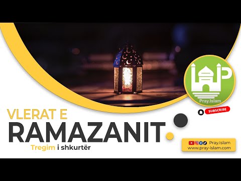Vlerat e Ramazanit dhe Duaja e Pejgamberit Muhamed a.s