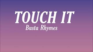 Touch It - (Remix) (Busta Rhymes) (Lyrics) Tiktok | FOR THE RECORD JUST A SECOND I&#39;m FREAKIN IT OUT