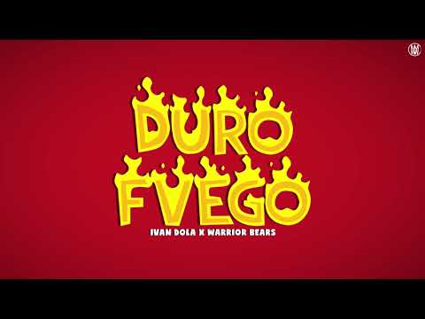 Ivan Dola & Warrior Bears - Duro Fvego [Audio]