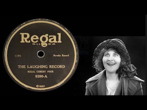 “The Regal Laughing Record” by the Regal Comedy Four 1922