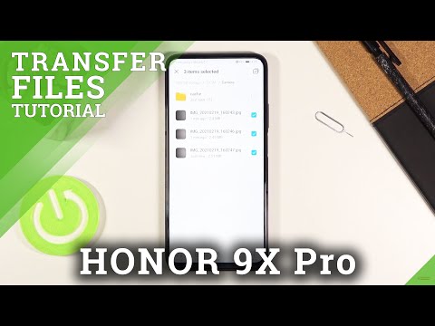 How to Transfer Files in Honor 9x Pro – Move Multimedia