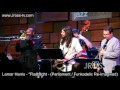James Ross @ Lamar Harris Band - "Flashlight" - (Parliament Re-Imagined) - www.Jross-tv.com