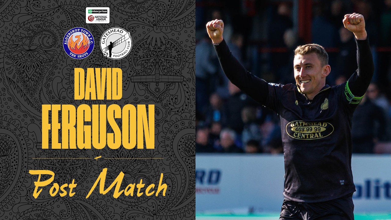 “Not over until it’s over” 👊 | David Ferguson post-Aldershot win (A) | POST-MATCH