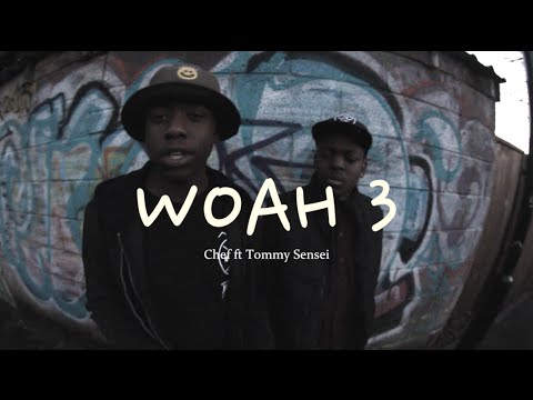 Woah 3 - Chef ft Tommy Sensei [SO:1]