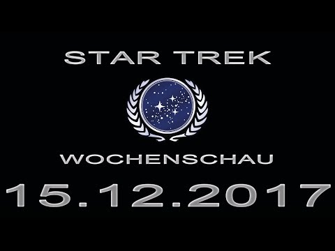 Star Trek Wochenschau - Namen der kommenden Folgen - 3. Dezemberwoche 2017