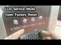 How To Open LCD TV Service Mode Softwere Factory Reset