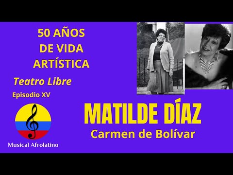 Matilde Díaz, Carmen de Bolívar, XV parte, Bogotá, 1993