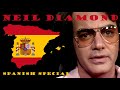 Neil Diamond - Spanish Special - Cante Libre and Carmelita's Eyes