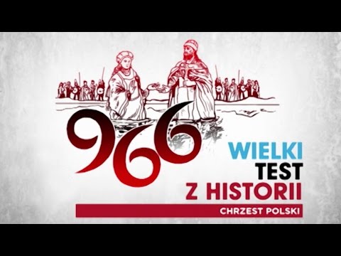 Chrzest Polski: Wielki Test z Historii