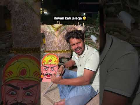 Ravan kab jalega 🤣